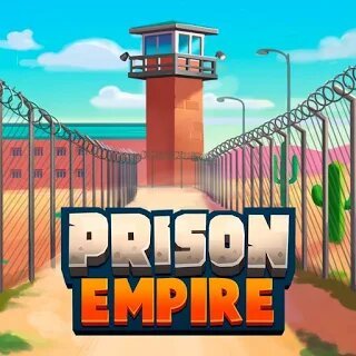 Prison Empire Tycoon astuce et guide